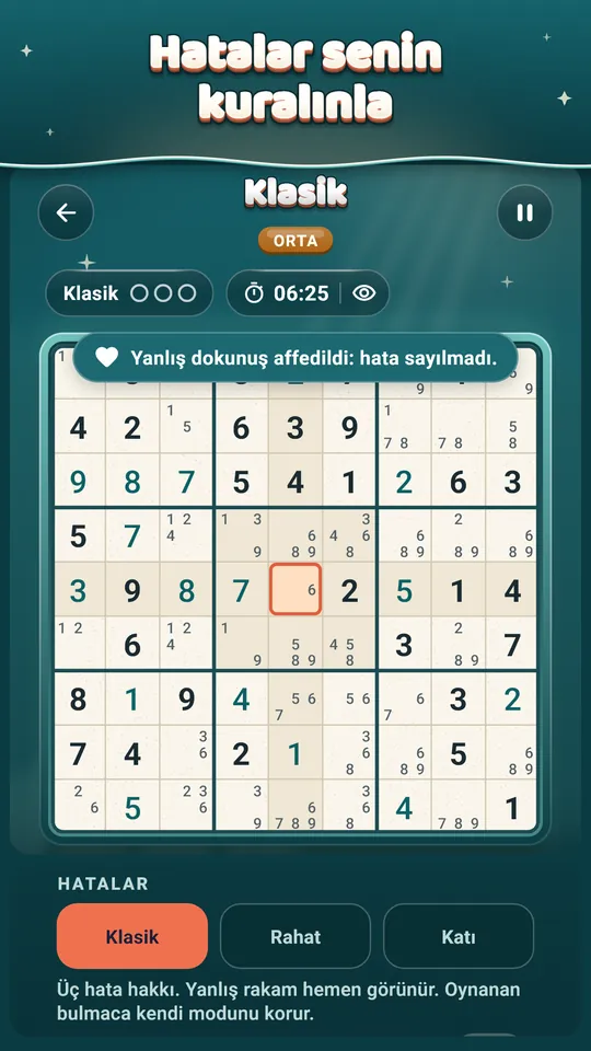 Hatalar senin kuralınla – Rahat, Klasik ya da Katı. Yanlış dokunuş affedilir.